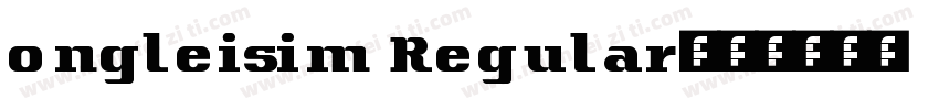 ongleisim Regular字体转换